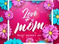 happy mom day Happy mothers day greeting card design with flower and best mom ever